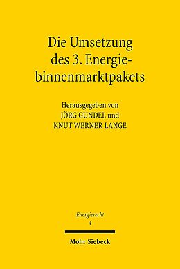 Kartonierter Einband Die Umsetzung des 3. Energiebinnenmarktpakets von 