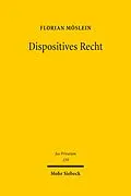 E-Book (pdf) Dispositives Recht von Florian Möslein