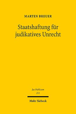 E-Book (pdf) Staatshaftung für judikatives Unrecht von Marten Breuer