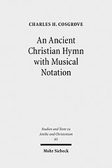 E-Book (pdf) An Ancient Christian Hymn with Musical Notation von Charles H. Cosgrove