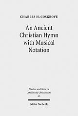 eBook (pdf) An Ancient Christian Hymn with Musical Notation de Charles H. Cosgrove