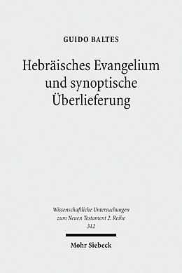 E-Book (pdf) Hebräisches Evangelium und synoptische Überlieferung von Guido Baltes