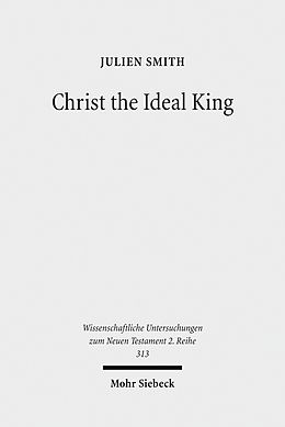 E-Book (pdf) Christ the Ideal King von Julien Smith