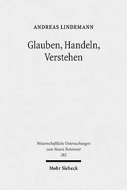 E-Book (pdf) Glauben, Handeln, Verstehen von Andreas Lindemann