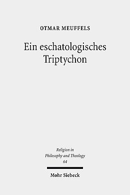 Kartonierter Einband Ein eschatologisches Triptychon von Otmar Meuffels