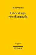 E-Book (pdf) Entwicklungsverwaltungsrecht von Philipp Dann