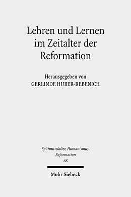 Fester Einband Lehren und Lernen im Zeitalter der Reformation von 