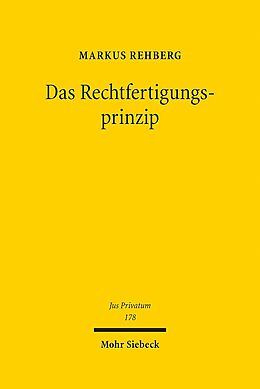 Leinen-Einband Das Rechtfertigungsprinzip von Markus Rehberg
