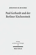 E-Book (pdf) Paul Gerhardt und der Berliner Kirchenstreit von Johannes M. Ruschke