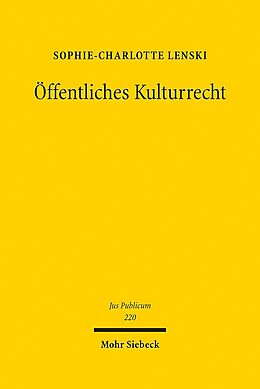 Leinen-Einband Öffentliches Kulturrecht von Sophie-Charlotte Lenski