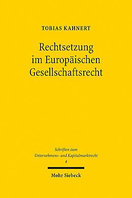 Leinen-Einband Rechtsetzung im Europäischen Gesellschaftsrecht von Tobias Kahnert