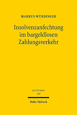 Fester Einband Insolvenzanfechtung im bargeldlosen Zahlungsverkehr von Markus Würdinger