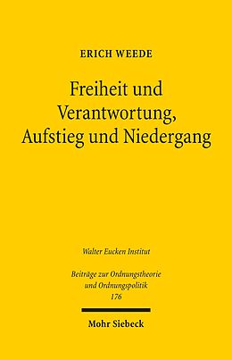 E-Book (pdf) Freiheit und Verantwortung, Aufstieg und Niedergang von Erich Weede