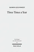 E-Book (pdf) Three Times a Year von Shimon Gesundheit