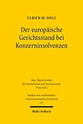E-Book (pdf) Der europäische Gerichtsstand bei Konzerninsolvenzen von Ulrich M. Wolf