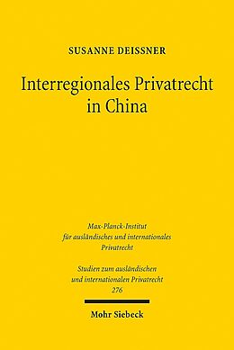 Kartonierter Einband Interregionales Privatrecht in China von Susanne Deißner