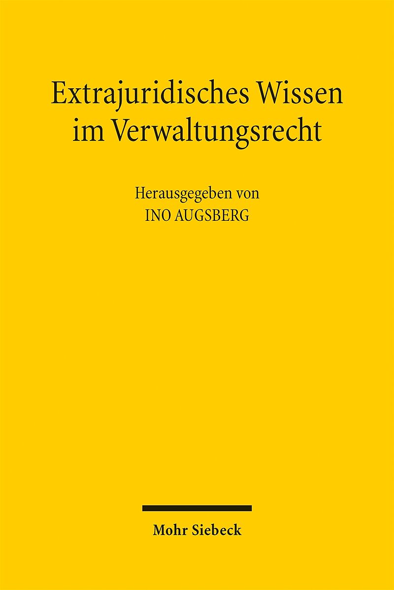 Extrajuridisches Wissen im Verwaltungsrecht