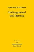 E-Book (pdf) Streitgegenstand und Interesse von Christoph Althammer