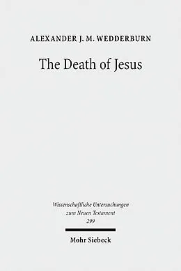 E-Book (pdf) The Death of Jesus von Alexander J. M. Wedderburn