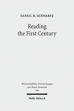 E-Book (pdf) Reading the First Century von Daniel R. Schwartz