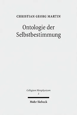 E-Book (pdf) Ontologie der Selbstbestimmung von Christian Georg Martin