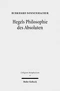 E-Book (pdf) Hegels Philosophie des Absoluten von Burkhard Nonnenmacher