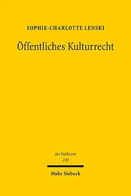 E-Book (pdf) Öffentliches Kulturrecht von Sophie-Charlotte Lenski