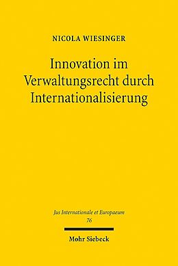 Kartonierter Einband Innovation im Verwaltungsrecht durch Internationalisierung von Nicola Wiesinger