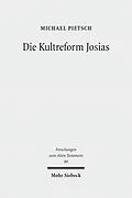E-Book (pdf) Die Kultreform Josias von Michael Pietsch