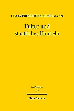 Leinen-Einband Kultur und staatliches Handeln von Claas Friedrich Germelmann