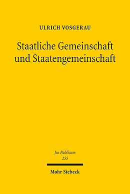E-Book (pdf) Staatliche Gemeinschaft und Staatengemeinschaft von Ulrich Vosgerau