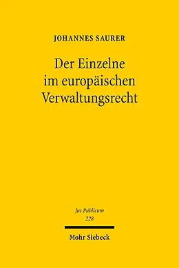 E-Book (pdf) Der Einzelne im europäischen Verwaltungsrecht von Johannes Saurer