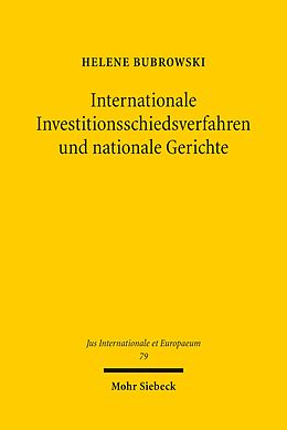 E-Book (pdf) Internationale Investitionsschiedsverfahren und nationale Gerichte von Helene Bubrowski