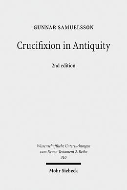 E-Book (pdf) Crucifixion in Antiquity von Gunnar Samuelsson