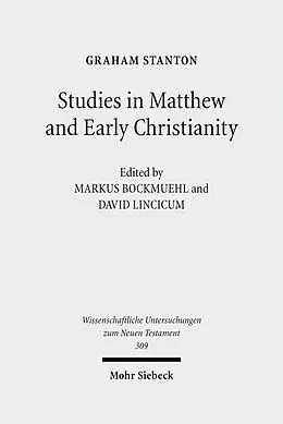 E-Book (pdf) Studies in Matthew and Early Christianity von Graham Stanton