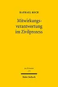 E-Book (pdf) Mitwirkungsverantwortung im Zivilprozess von Raphael Koch