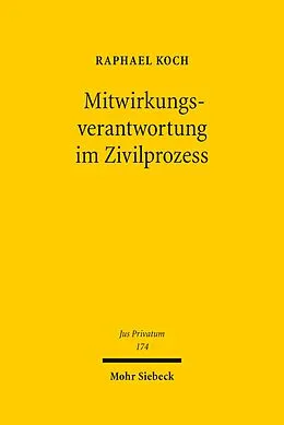 E-Book (pdf) Mitwirkungsverantwortung im Zivilprozess von Raphael Koch