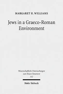 E-Book (pdf) Jews in a Graeco-Roman Environment von Margaret H. Williams