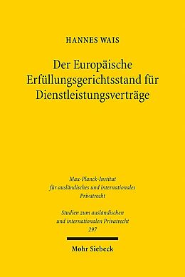 Kartonierter Einband Der Europäische Erfüllungsgerichtsstand für Dienstleistungsverträge von Hannes Wais