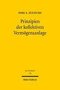 E-Book (pdf) Prinzipien der kollektiven Vermögensanlage von Dirk A. Zetzsche