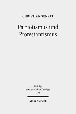 Leinen-Einband Patriotismus und Protestantismus von Christian Senkel