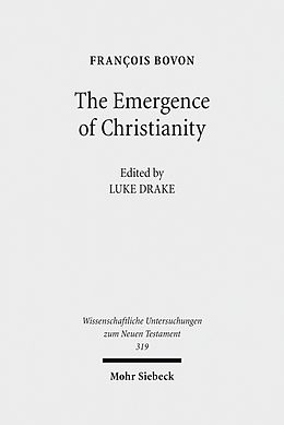 E-Book (pdf) The Emergence of Christianity von François Bovon