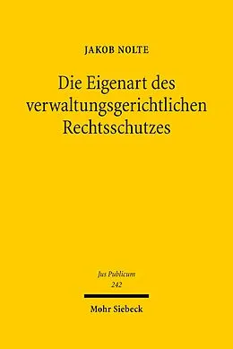 E-Book (pdf) Die Eigenart des verwaltungsgerichtlichen Rechtsschutzes von Jakob Julius Nolte