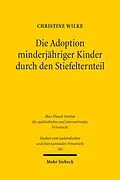 E-Book (pdf) Die Adoption minderjähriger Kinder durch den Stiefelternteil von Christine Wilke