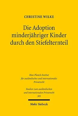 E-Book (pdf) Die Adoption minderjähriger Kinder durch den Stiefelternteil von Christine Wilke