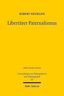E-Book (pdf) Libertärer Paternalismus von Robert Neumann