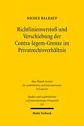 E-Book (pdf) Richtlinienverstoß und Verschiebung der Contra-legem-Grenze im Privatrechtsverhältnis von Nicole Baldauf