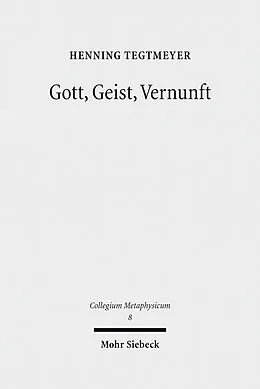 E-Book (pdf) Gott, Geist, Vernunft von Henning Tegtmeyer