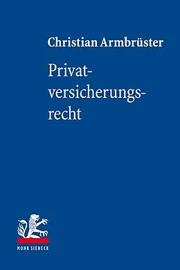 E-Book (pdf) Privatversicherungsrecht von Christian Armbrüster