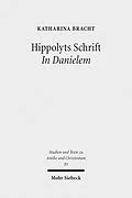 E-Book (pdf) Hippolyts Schrift In Danielem von Katharina Bracht